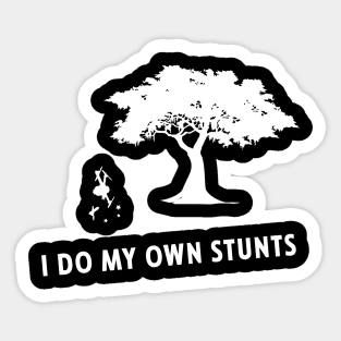 I Do My Own Stunts Drone Funny Drone Pilot Sticker